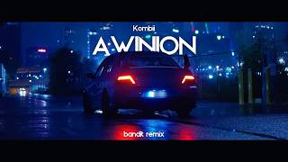 Awinion  BANDIT REMIX [upl. by Hpesojnhoj]