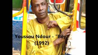 Youssou Ndour  Bëy [upl. by Acinoed]