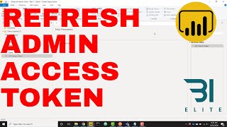 Building a Power BI Admin View Part 2 Obtaining a Refreshable Access Token [upl. by Teuton]