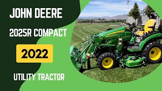 2022 John Deere 2025R with Mowing Deck and Loader [upl. by Imaj]