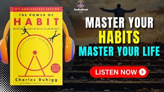 The POWER of HABIT by Charles Duhigg Audiobook  Book Summary in English [upl. by Nitsug]