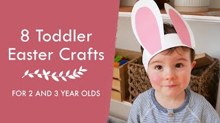 EASTER ACTIVITIES FOR TWO YEAR OLDS  8 Easter crafts and activities for toddlers [upl. by Gimpel]