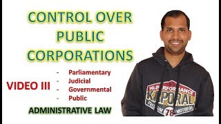 Control over Public Corporations  Administrative Law [upl. by Kulsrud]