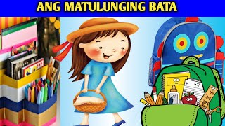 ANG MATULUNGING BATA  KWENTONG PAMBATA  Salve Malaya [upl. by Auohs]