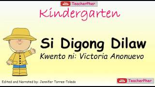 Si Digong Dilaw  Kindergarten Weekly Story [upl. by Lirba]