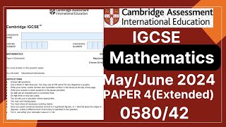 IGCSE Mathematics PAPER 4 MayJune 2024  058042 Solved [upl. by Eimmac]