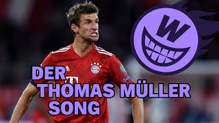 Der Thomas Müller Song [upl. by Aunson]