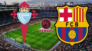 FC BARCELONA vs CELTA DE VIGO  LA LIGA 20242025 [upl. by Fields355]