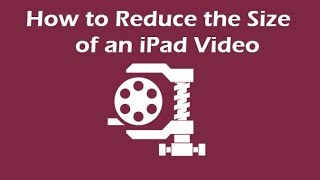 How To Reduce The Size of an iPad Video [upl. by Nosredneh]