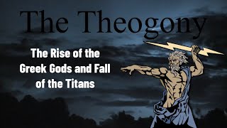 The Theogony How did the Greek Gods overthrow the Titans [upl. by Devitt463]