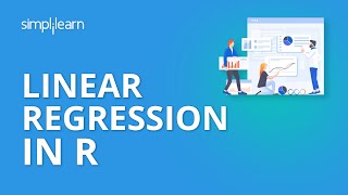 Linear Regression in R  Linear Regression in R With Example  Data Science Algorithms  Simplilearn [upl. by Silirama591]