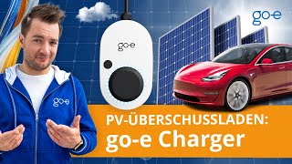 PVÜberschuss laden mit dem goe Charger  EAuto mit PVAnlage laden  goe [upl. by Erdried]