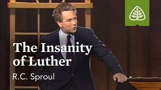 The Insanity of Luther The Holiness of God with RC Sproul [upl. by Jacintha586]