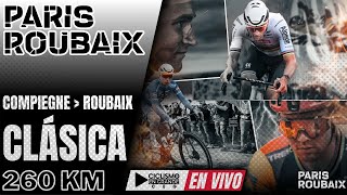 🔴EN VIVO 🚵‍♂️ PARIS ROUBAIX🔺TERCER MONUMENTO 🔺CLÁSICA  260 KM 🏆🚵‍♂️ [upl. by Xonel]