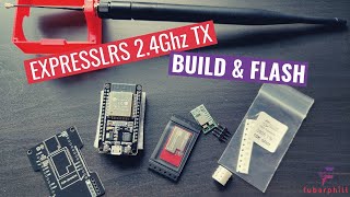 ExpressLRS 2 4Ghz Transmitter Module Build and Flash [upl. by Nada]