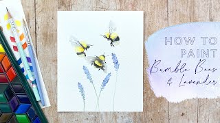 How to Paint Watercolour Bumble Bees and Lavender [upl. by Atwood]