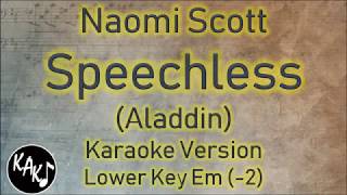 Naomi Scott  Speechless Karaoke Lyrics Instrumental Cover Lower Key Em [upl. by Rokach]