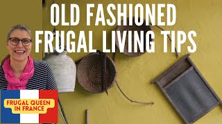 Old Fashioned Frugal Living Tips [upl. by Aneral894]