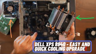 Dell XPS 8940  The Easiest Cooling Upgrade That You Need [upl. by Siraj]