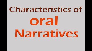 Features of Oral Narratives [upl. by Lyrehs]