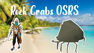 Rock Crabs OSRS Locations  Fast Travel 2020 [upl. by Enyaht287]