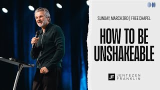 How To Be Unshakeable  Jentezen Franklin [upl. by Araeit]