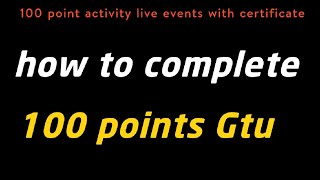 Gtu 100 point activity  events certificate  live sports events Quiz and competition Gtu [upl. by Akeem752]