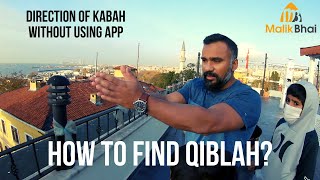 How to Find Qibla Direction [upl. by Manuel]