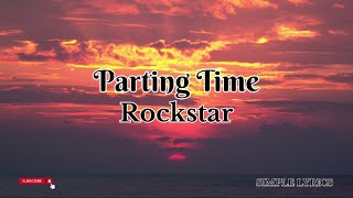 Rockstar  Parting Time Lyrics [upl. by Tati]