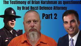 Brian Harshman Testimony Part 2 [upl. by Heaps]