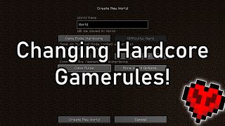 Changing Gamerules for Hardcore Worlds in Minecraft [upl. by Ellebana475]