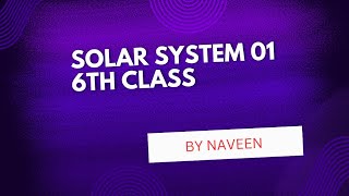 6th class social studies our earth in the solar system  in telugu  by naveen [upl. by Skier]