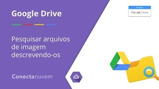 Como pesquisar arquivos de imagem no Drive descrevendoos [upl. by Ayeki411]