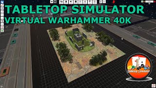 Tabletop Simulator  Guide  Virtual Warhammer 40k [upl. by Launcelot]