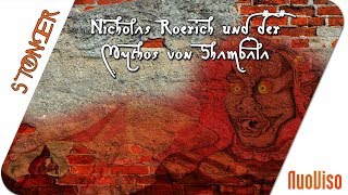 Nicholas Roerich und der Mythos von Shambala [upl. by Asiram]