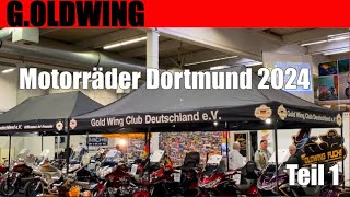 135 GOldwing  Teil 1 Motorräder Dortmund 2024 [upl. by Tonya]