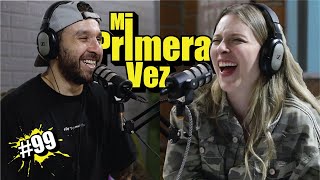 EP99 Mi Primera vez [upl. by Liggett]