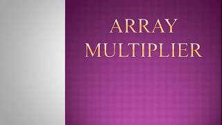 Array Multiplier Malayalam explanation [upl. by Makell]