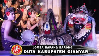 LOMBA BAPANG BARONG DUTA KABUPATEN GIANYAR  PKB TAHUN 2022 [upl. by Anailuy619]