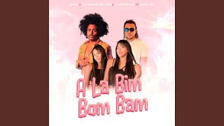 A la Bim Bom Bam [upl. by Jamila]