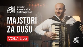 ORKESTAR ALEKSANDRA SOFRONIJEVICA  MAJSTORI ZA DUSU VOL 1 Live OFFICIAL VIDEO [upl. by Ived]