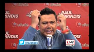 El show de Raul Brindis quotdespidos de trabajosquot [upl. by Sirrot603]