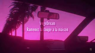 VegeDream  Ramenez la coupe a la maison slowed [upl. by Klatt432]