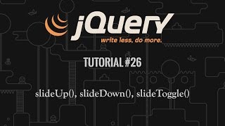 jQuery Tutorial 26 slideUp slideDown and slideToggle [upl. by Subir]