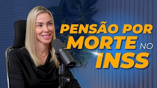 PENSÃO POR MORTE  INSS [upl. by Fia]