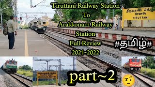 Tiruttani Railway Station To Arakkonam Railway Station [upl. by Ticknor990]