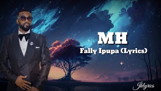 Fally Ipupa MH lyrics [upl. by Glass]