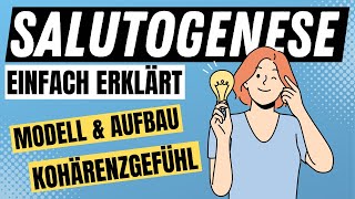 SALUTOGENESE MODELL nach Aaron Antonovsky einfach erklärt  Kohärenzgefühl und Co  ERZIEHERKANAL [upl. by Stacia]