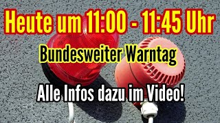 Bundesweiter Warntag heute um 11 Uhr Alarm über Deutschland Test der Warnsyteme auch Handy Warnung [upl. by Lraep246]