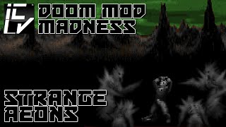 Strange Aeons  Doom Mod Madness [upl. by Enitnelav]